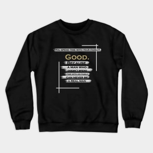 man quots Crewneck Sweatshirt